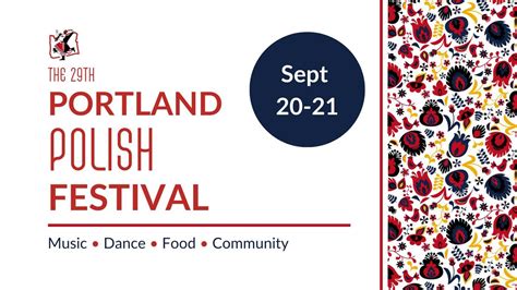 Portlands 29th Portland Polish Festival, 3900 N Interstate Ave ...