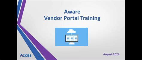 Vendor Portal Training August 2024