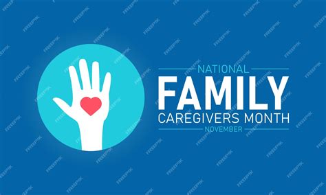Premium Vector | National family caregivers month is observed every ...