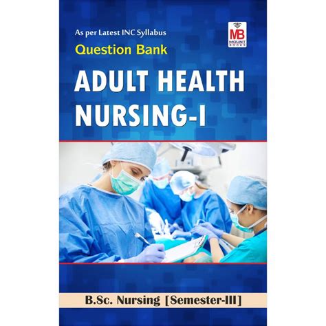 Adult Health Nursing-I QB [Semester-III] – Mount Books – Books that ...