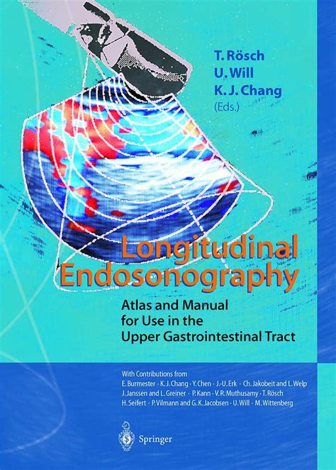 Buy Longitudinal Endosonography: Atlas and Manual for Use in the Upper ...