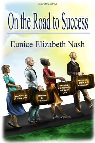 On the Road to Success : Nash, Eunice Elizabeth: Amazon.in: Books