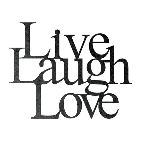 Free Live Laugh Love Png, Download Free Live Laugh Love Png png images ...