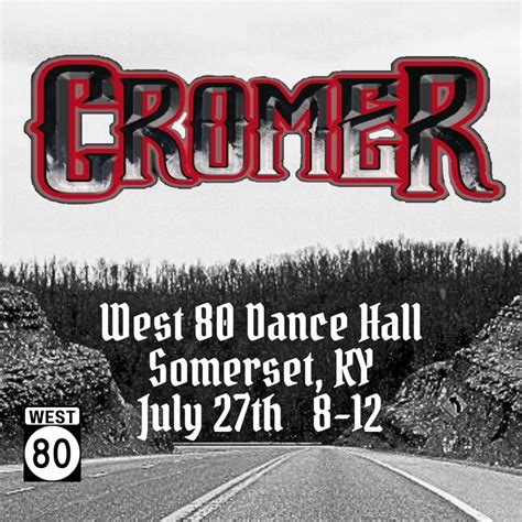 CROMER @ West 80 Dance Hall, West 80 Country Music, Somerset, 27 July ...