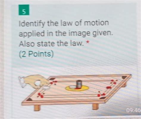 5Identify the law of motionapplied in the image given.Also state the ...