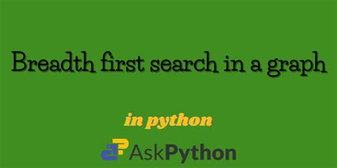 Image result for Breadth First Search Python Path