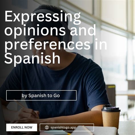Expressing opinions and preferences in Spanish | Spanish to Go