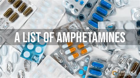 List of Amphetamines