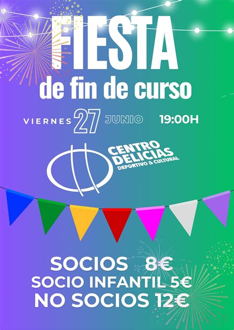 Centro Deportivo Cultural Delicias - FIESTA FIN DE CURSO 2024-25 Centro ...