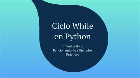 El Uso Del While Python 的图像结果