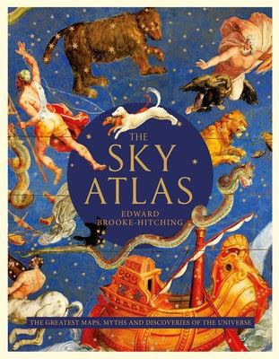 The Sky Atlas | Book by Edward Brooke-Hitching | Official Publisher ...