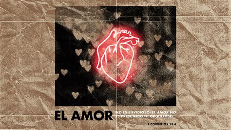 el amor no es envidioso; el amor no es presumido ni orgulloso; - 1 ...