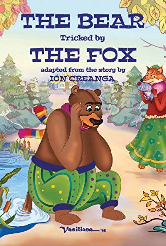 The Bear Tricked by the Fox eBook : Creanga, Ion, Railean, Mihaela ...