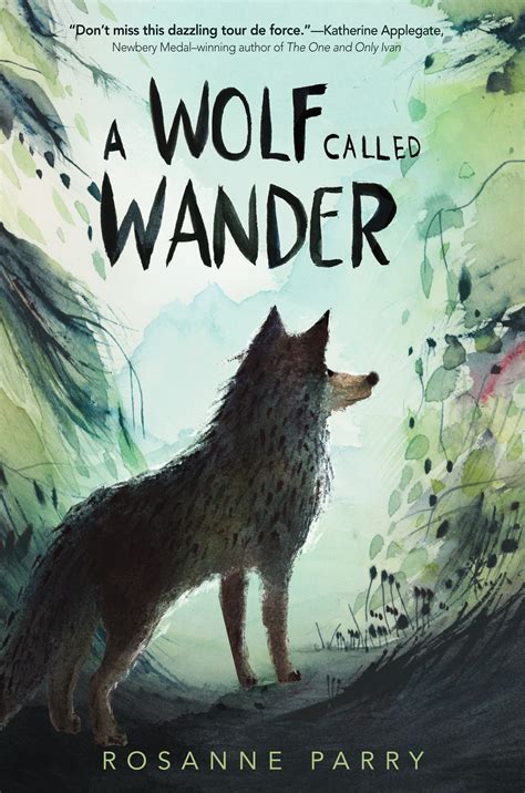 A Wolf Called Wander | Rosanne Parry
