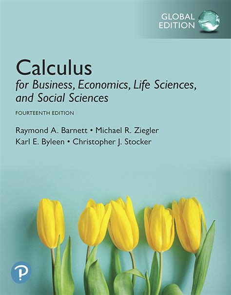Calculus for Business, Economics, Life Sciences, and Social Sciences ...