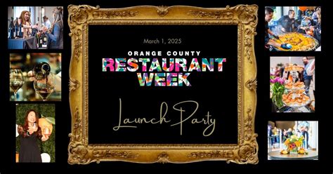 OC RESTAURANT WEEK VIP LAUNCH PARTY MARCH 1, 2025, Marriott Irvine ...