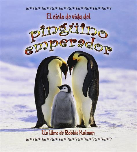 Buy El Ciclo De Vida Del Pinguino Emperador Online at desertcartINDIA