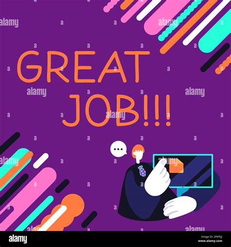 Inspiration showing sign Great Job, Internet Concept used praising ...