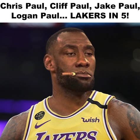 Chris Paul, Cliff Paul, Jake Paul, Logan Paul... LAKERS IN 5! | Lakers ...