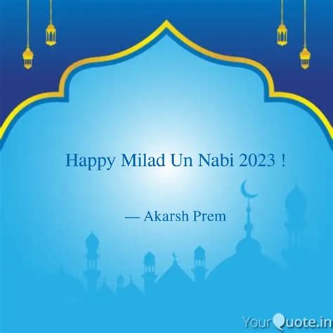 Happy Milad Un Nabi 2023 ... | Quotes & Writings by Akarsh Prem ...