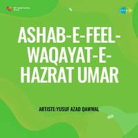Ashab E Feel Waqayat E Hazrat Umar Song Download: Play & Listen Ashab E ...