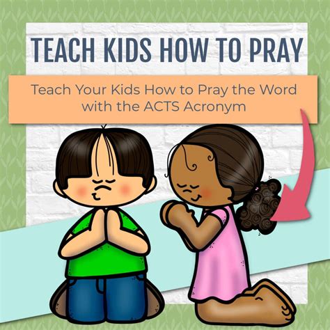 Teach Kids How to Pray the Word with the ACTS Acronym for Prayer - Kids ...