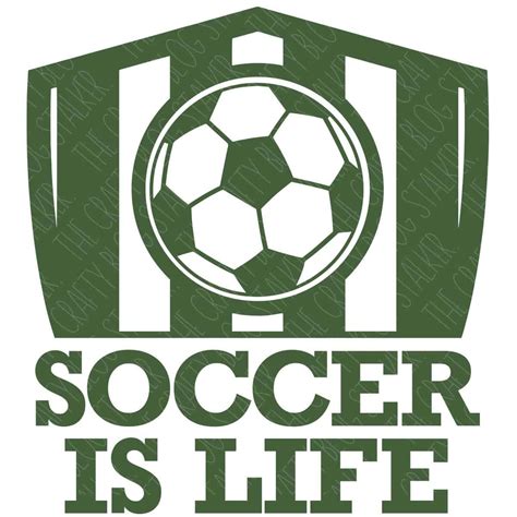 Football Soccer Is Life