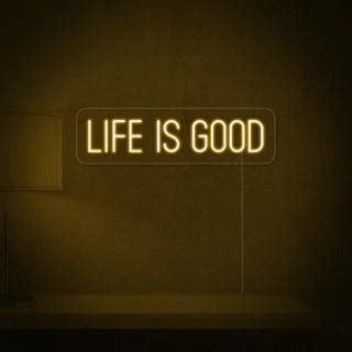 Life is Good Neon Sign – The MB Store