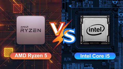 AMD Ryzen 5 vs Intel I5: Comparación detallada de los procesadores de ...