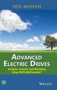 Advanced Electric Drives: Buy Advanced Electric Drives by Mohan Ned at ...