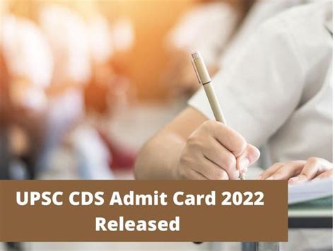 UPSC CDS Admit Card 2022 Released at official website upsc.gov.in ...