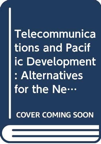 Telecommunications and Pacific Development (Studies in ...