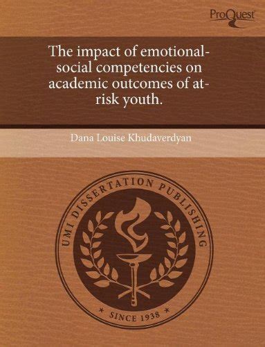 Buy The Impact of Emotional-Social Competencies on Academic Outcomes of ...