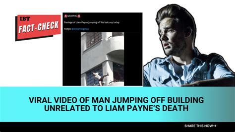 Fact check: That's not Liam Payne jumping off building in viral video ...