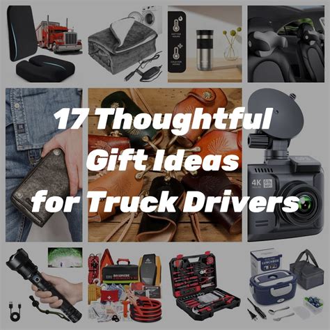 17 Thoughtful Gift Ideas for Truck Drivers – Feltify
