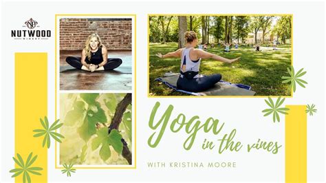Yoga in the Vines at Nutwood Winery, 1339 Upper Big Springs Rd ...