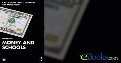Money and Schools (8th ed.) by R. Craig Wood (ebook)