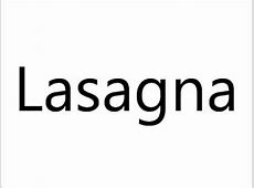 How to Pronounce Lasagna   YouTube