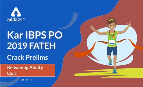 IBPS PO Mains Reasoning Quiz: 24th October 2019