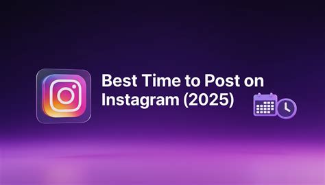 Best Time to Post on Instagram for Maximum Reach (2025 Guide ...