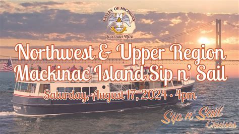 Northwest & Upper Region Mackinac Island Sip n Sail Cruise, Sip N' Sail ...