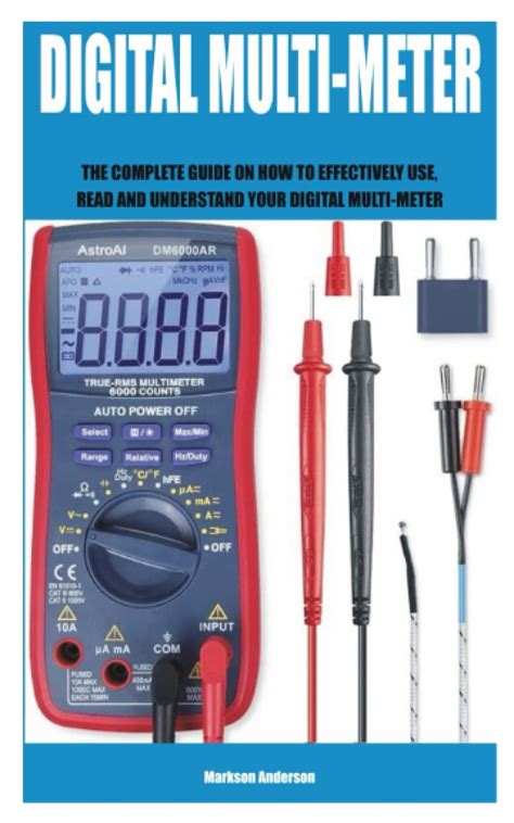 Buy DIGITAL MULTI-METER: THE COMPLETE GUIDE ON HOW TO EFFECTIVELY USE ...