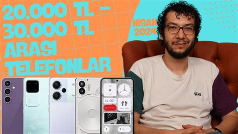 20.000 TL - 30.000 TL ARASI EN İYİ TELEFONLAR (NİSAN 2024) - Hardware ...