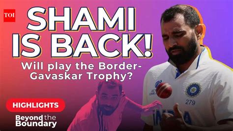 Mohammed Shami returns to competitive cricket as India get boost ahead ...