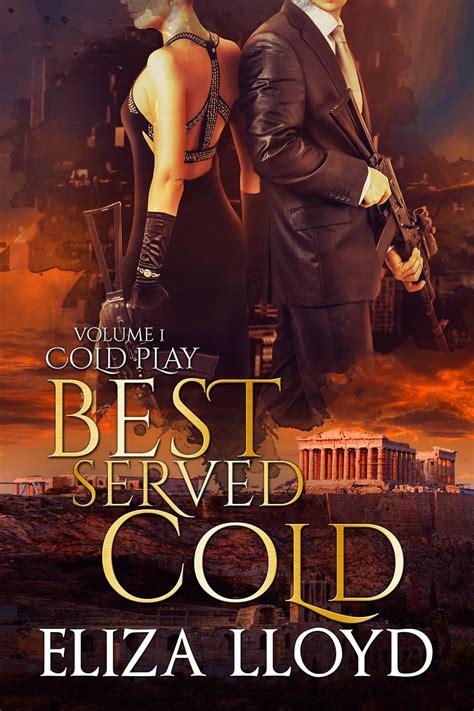 Best Served Cold (Cold Play Book 1) eBook : Lloyd, Eliza: Amazon.in ...