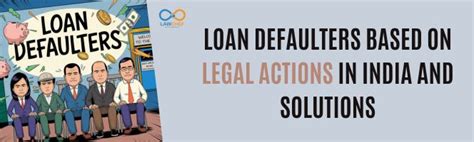 Loan Default in India: Laws, Recovery & Legal Remedies