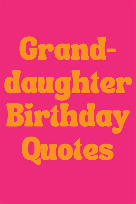 43 Granddaughter Birthday Quotes + Card Messages - Darling Quote