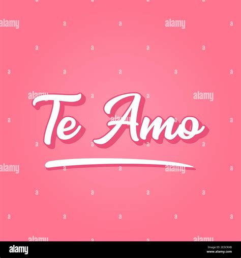 Te amo lettering hi-res stock photography and images - Alamy