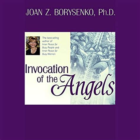 Invocation of the Angels (Audio Download): Joan Z. Borysenko, Joan Z ...
