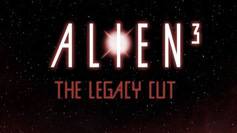 Image result for Alien 3 Legacy Cut Reviews